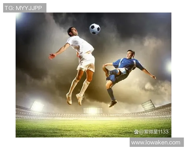 头上足球的魅力与挑战探索运动中的平衡与技巧之美